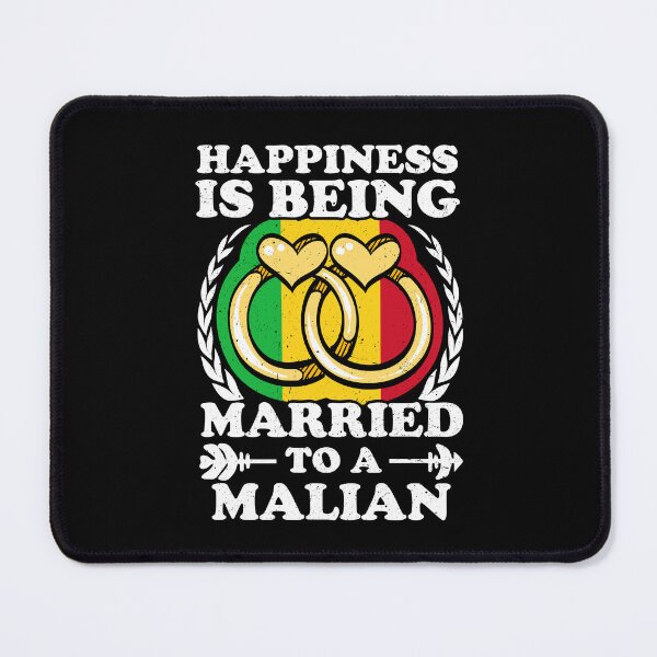 Item preview, Happiness Is Being Married To A Malian designed and sold by GabbyKash.