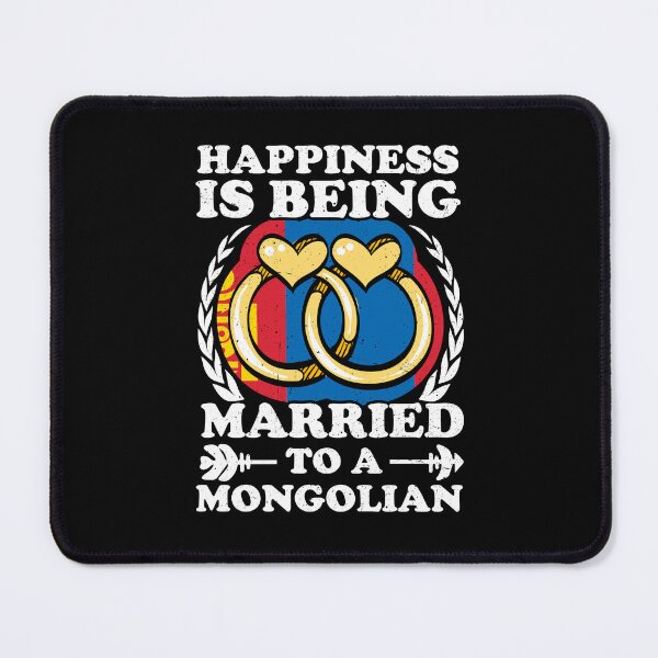Item preview, Happiness Is Being Married To A Mongolian designed and sold by GabbyKash.