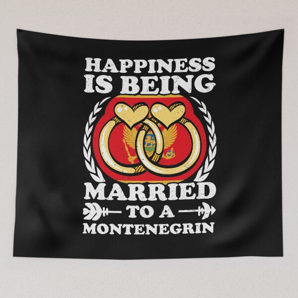 Item preview, Happiness Is Being Married To A Montenegrin designed and sold by GabbyKash.