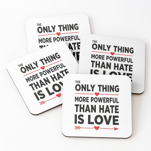 Item preview, The Only Thing More Powerful Than Hate Is Love designed and sold by Uglyandcute.