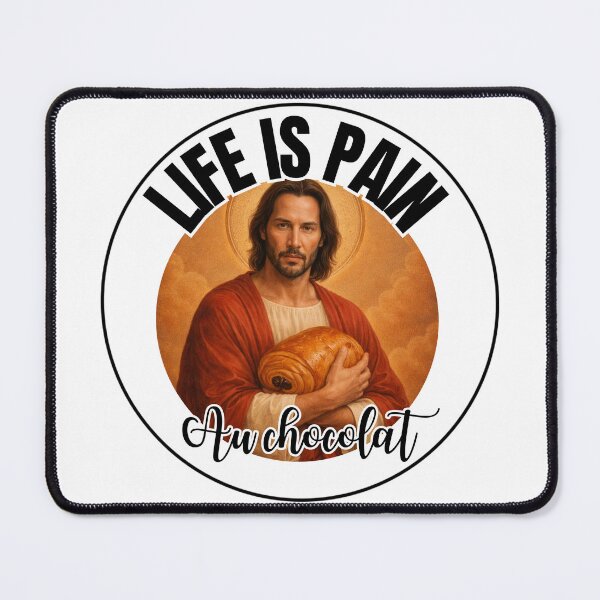 Item preview, LIFE IS PAIN AU CHOCOLAT designed and sold by THEHOOTDesigns.