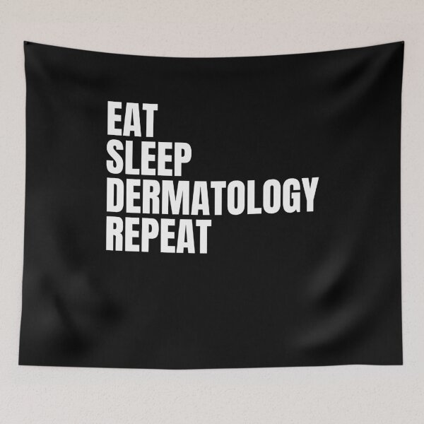 Item preview, eat sleep dermatology repeat designed and sold by sydney-syder.
