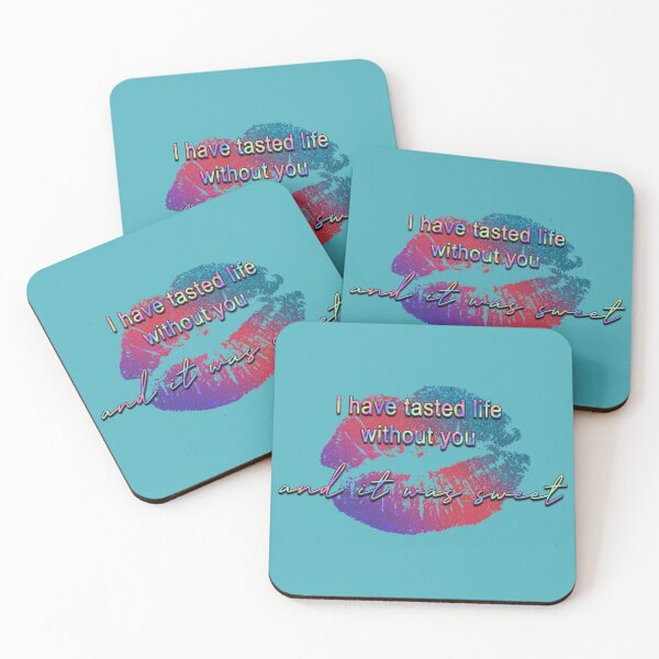 Item preview, "I have tasted life without you and it was sweet" designed and sold by JadeRyder.