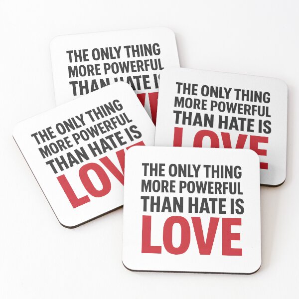 Item preview, The Only Thing More Powerful Than Hate Is Love designed and sold by Uglyandcute.