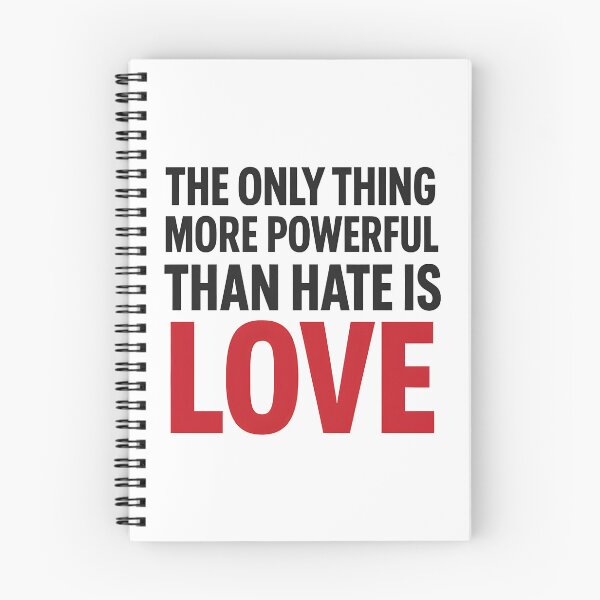Item preview, The Only Thing More Powerful Than Hate Is Love designed and sold by Uglyandcute.