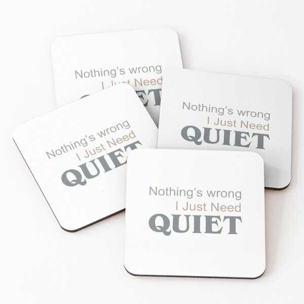 Item preview, Nothing’s Wrong — I Just Need Quiet | Calm Typography designed and sold by MadCatDesign77.