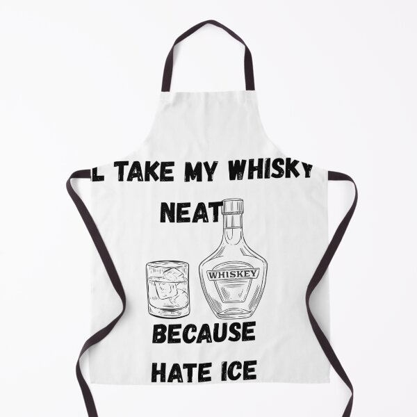 Item preview, I'll Take My Whisky Neat designed and sold by Artistshert.