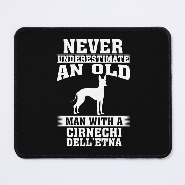 Item preview, Never Underestimate an Old Man with Cirnechi dell’Etna designed and sold by CosmoKitsch.