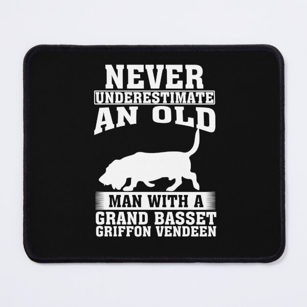 Item preview, Never Underestimate an Old Man with Grand Basset Griffon Vendeen designed and sold by CosmoKitsch.