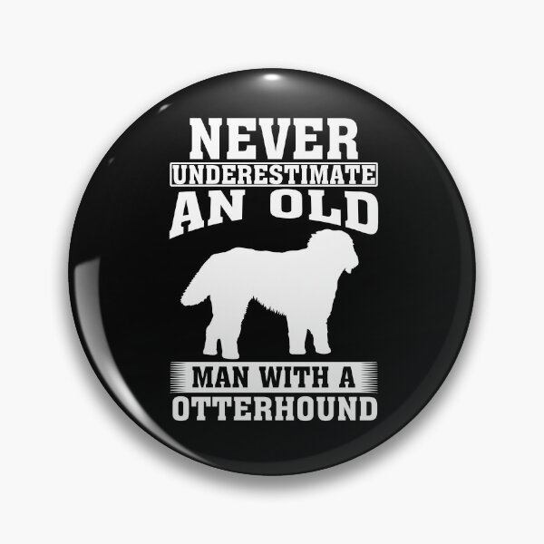 Artikelvorschau, Unterschätze niemals einen alten Mann mit Otterhund entworfen und verkauft von CosmoKitsch.