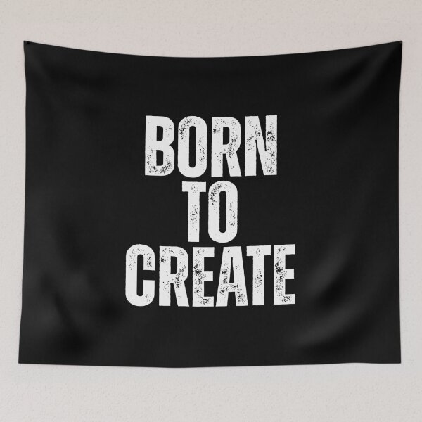 Item preview, Born to Create designed and sold by Dondonmart.