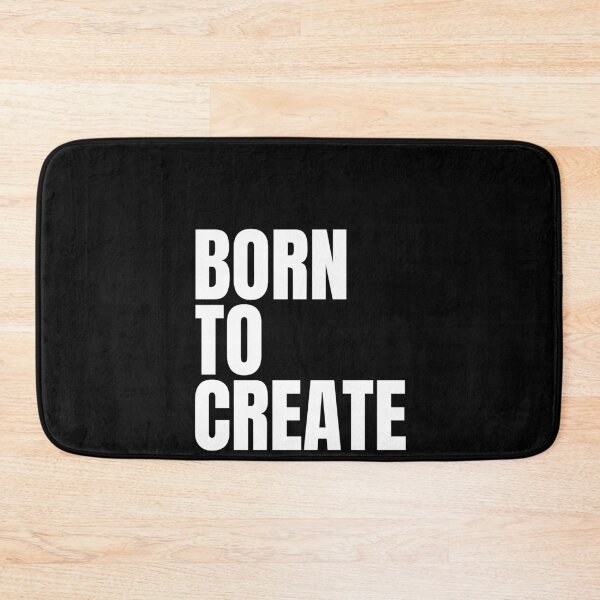 Item preview, Born to Create designed and sold by Dondonmart.