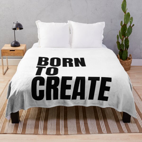 Item preview, Born to Create designed and sold by Dondonmart.