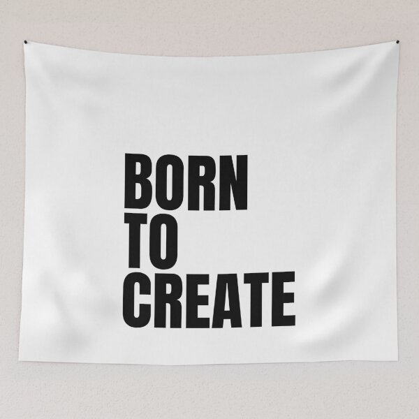 Item preview, Born to Create designed and sold by Dondonmart.
