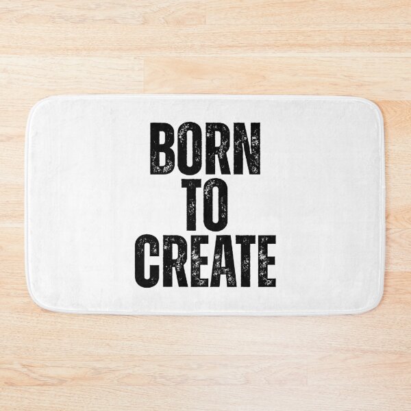 Item preview, Born to Create designed and sold by Dondonmart.