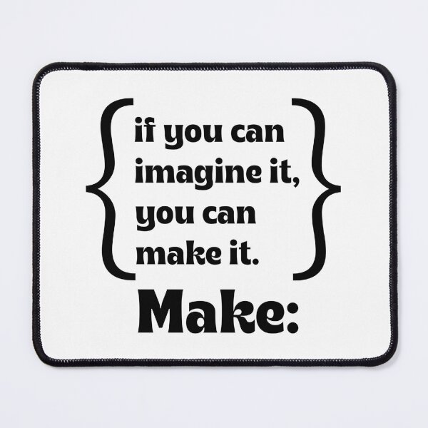 Item preview, If You Can Imagine It, You Can Make It – Creative Coder Typography designed and sold by TipTop GFX.