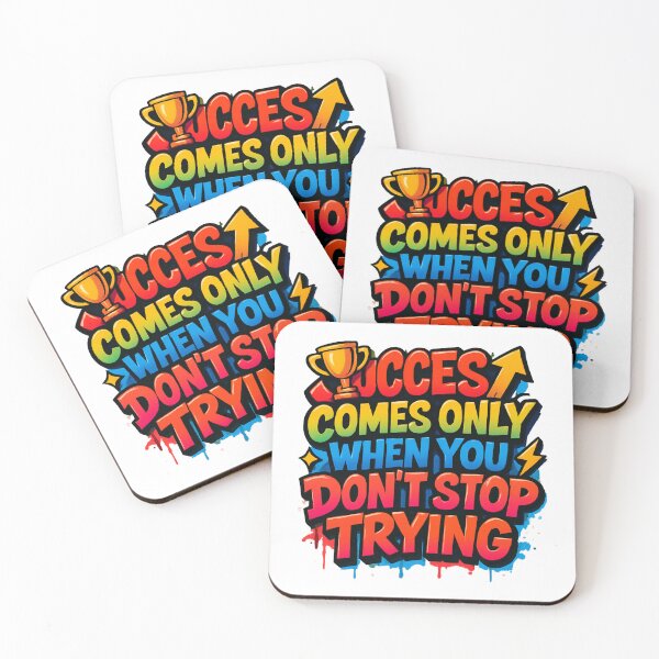 Item preview, “Success Only Comes When You Don’t Stop Trying” Graffiti Logo designed and sold by OwnYourMood.