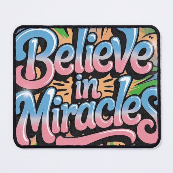 Item preview, „Believe in Miracles” - in training, on the way to the goal and in life. designed and sold by Nikoverse.