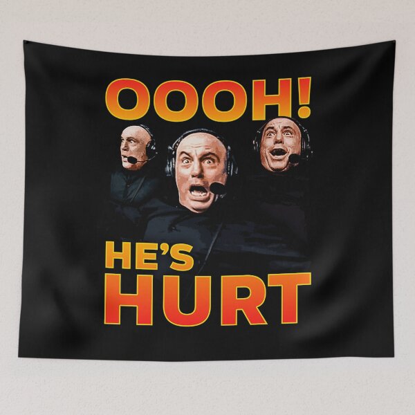 Item preview, Oooh He'S Hurt - Joe Rogan Reaction designed and sold by Marahart.