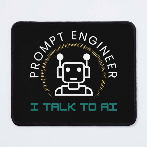 Item preview, Prompt Engineer I Talk to Ai designed and sold by DigitalMagShop.