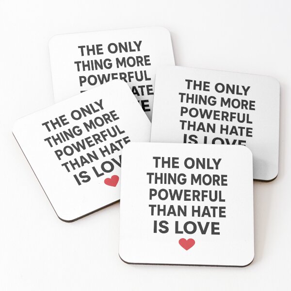 Item preview, The Only Thing More Powerful Than Hate Is Love designed and sold by Uglyandcute.