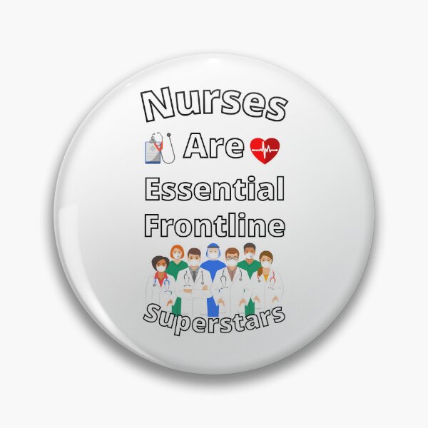 Item preview, Nurses Are Essential Frontline Superstars   designed and sold by Sneableman58.