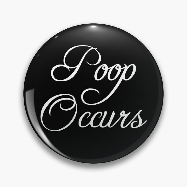 Item preview, Poop Occurs designed and sold by Captain Whammy.