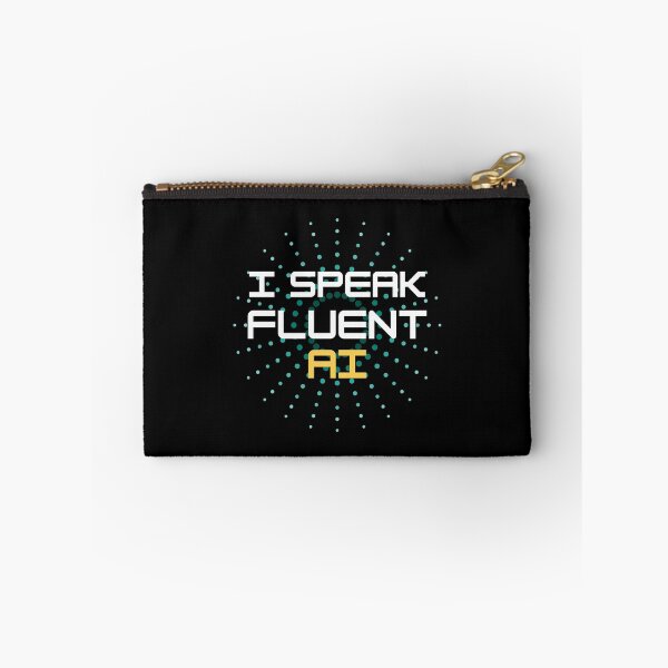 Item preview, I Speak Fluent AI designed and sold by DigitalMagShop.