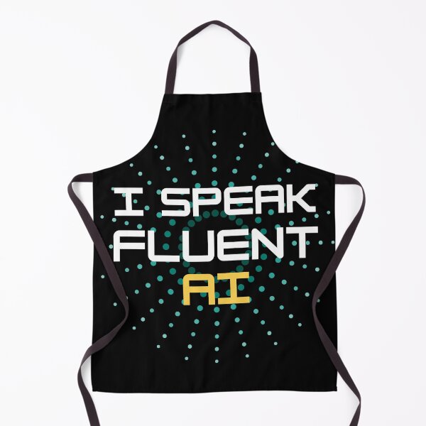 Item preview, I Speak Fluent AI designed and sold by DigitalMagShop.