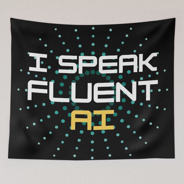 Item preview, I Speak Fluent AI designed and sold by DigitalMagShop.