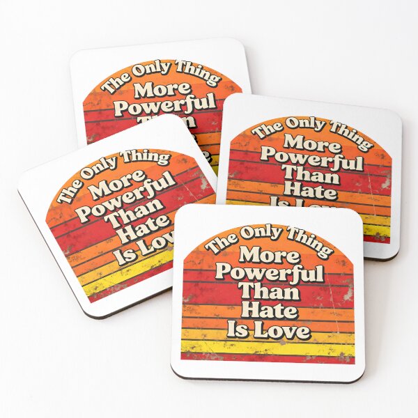 Item preview, The Only Thing More Powerful Than Hate Is Love designed and sold by Uglyandcute.