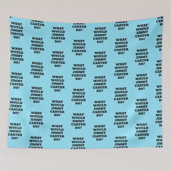 Item preview, What Would Jimmy Carter Do? designed and sold by WakeNBake-Tees.