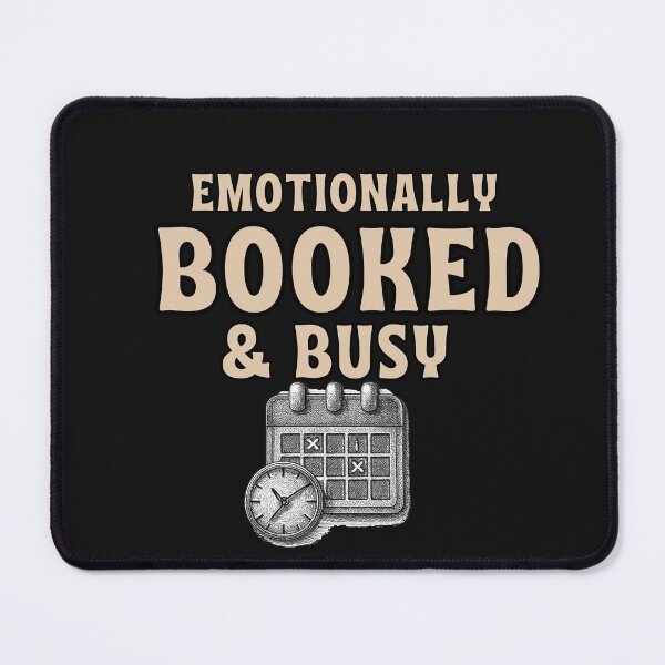 Item preview, Emotionally Booked And Busy Shirt – Funny Introvert Humor Tee designed and sold by AdicretorDesign.