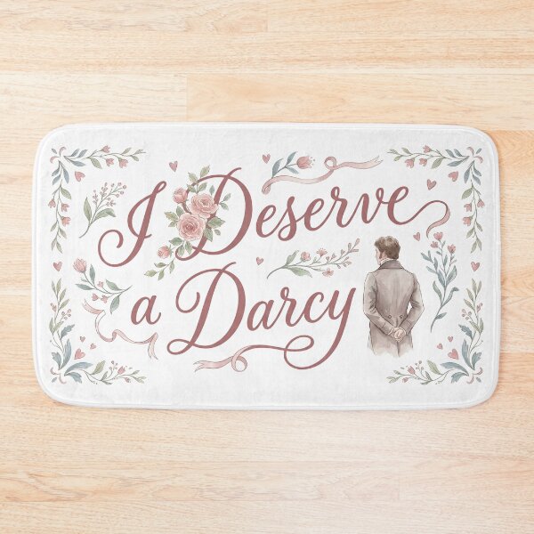 Item preview, I Deserve A Darcy Watercolor Floral Pride And Prejudice Art designed and sold by Fenay Designs.