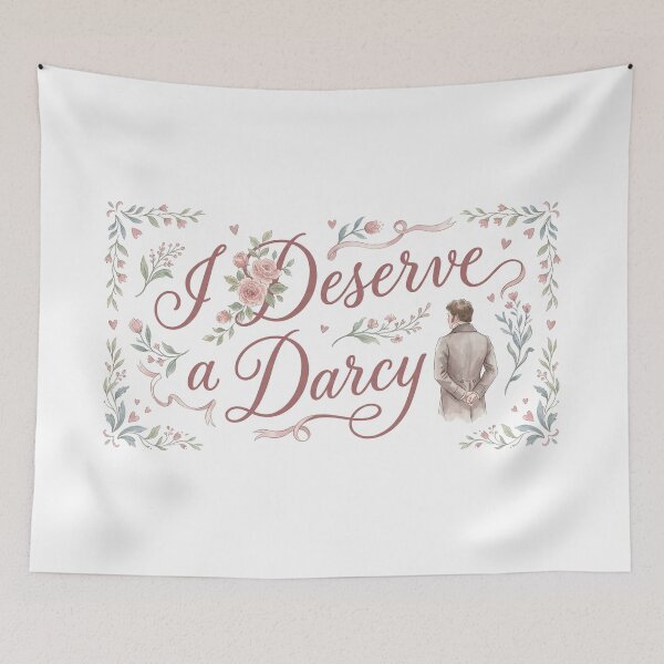 Item preview, I Deserve A Darcy Watercolor Floral Pride And Prejudice Art designed and sold by Fenay Designs.