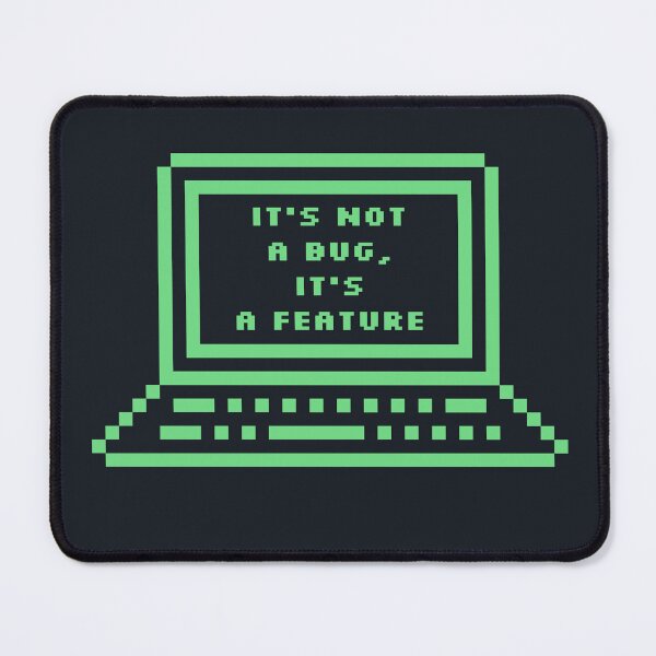 Item preview, It's Not a Bug, It's a Feature Funny IT Tech designed and sold by Jula heART.
