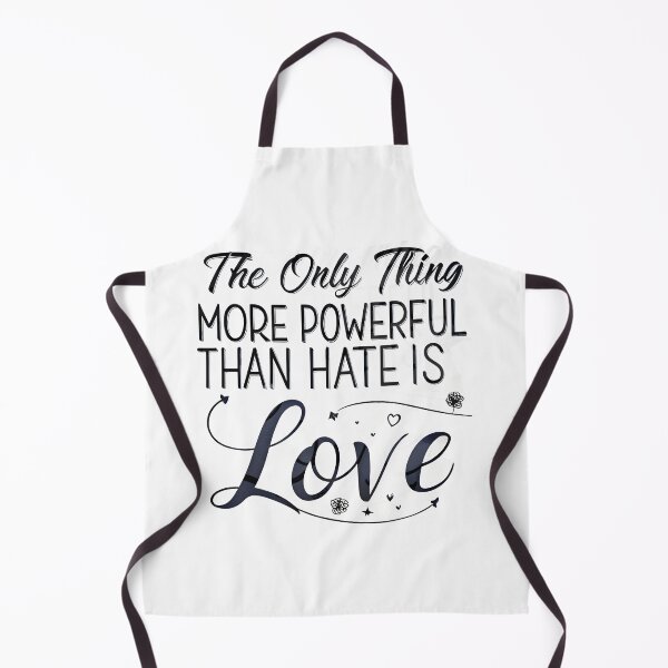 Item preview, The Only Thing More Powerful Than Hate Is Love designed and sold by Uglyandcute.