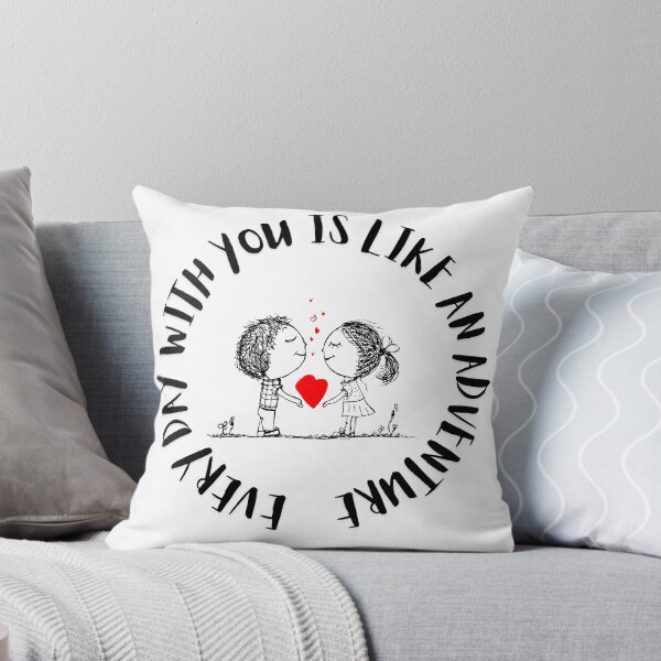 Item preview, Every Day With You Is Like An Adventure. designed and sold by Dinasshop.