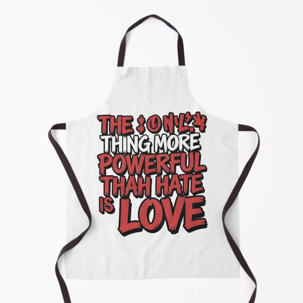 Item preview, The Only Thing More Powerful Than Hate Is Love designed and sold by Uglyandcute.