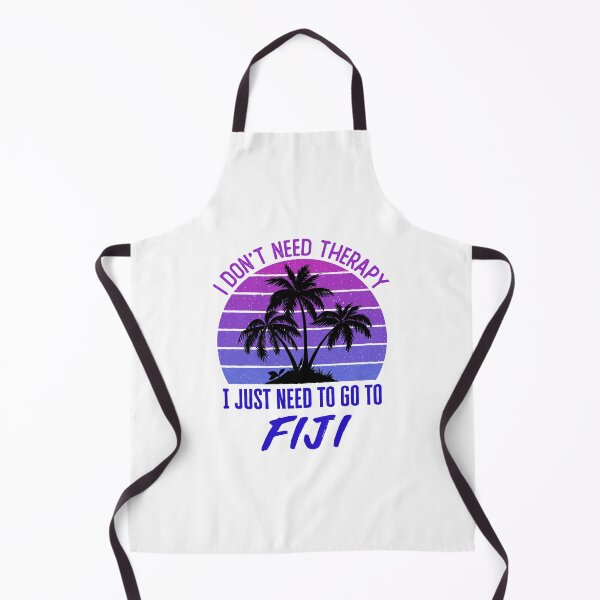Item preview, I Don't Need Therapy I Just Need to Go to Fiji designed and sold by jaygo.