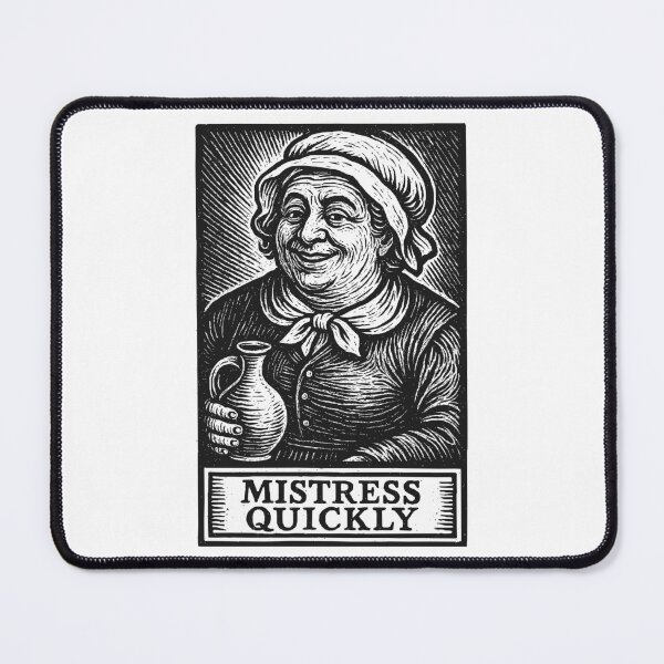 Item preview, Mistress Quickly designed and sold by sirglennbo.