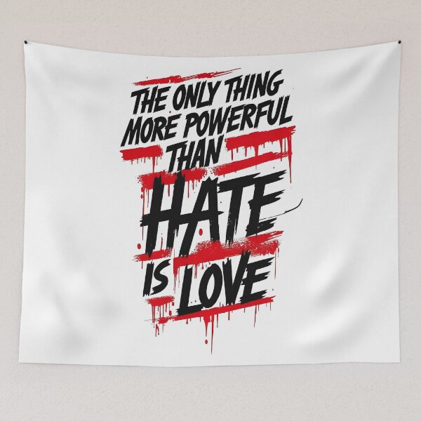 Item preview, The Only Thing More Powerful Than Hate Is Love designed and sold by Uglyandcute.