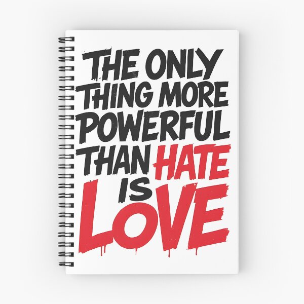 Item preview, The Only Thing More Powerful Than Hate Is Love designed and sold by Uglyandcute.