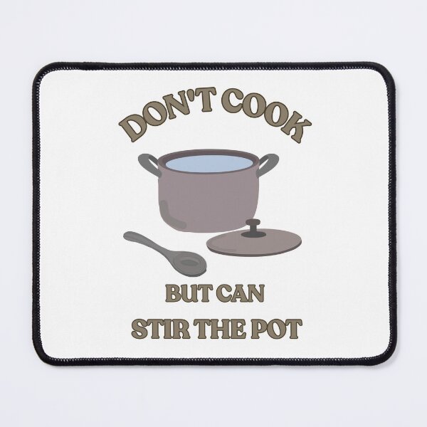 Item preview, Don't cook designed and sold by TaraPen.