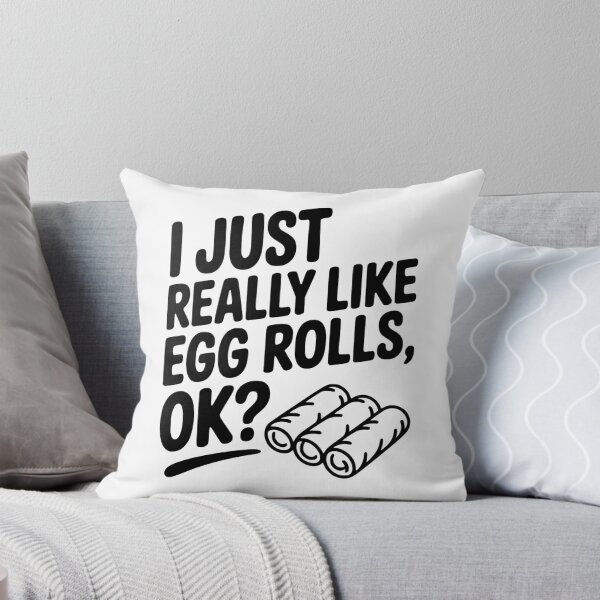 Item preview, I Just Really Like Egg Rolls Ok? designed and sold by Frank Ring.