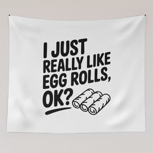 Item preview, I Just Really Like Egg Rolls Ok? designed and sold by Frank Ring.