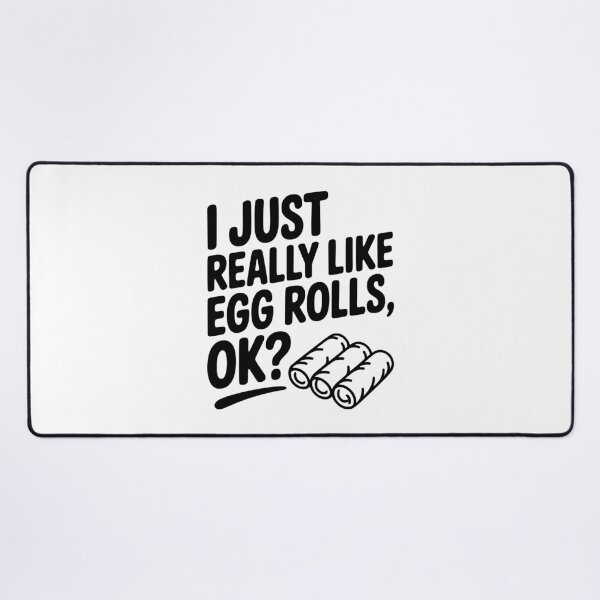 Item preview, I Just Really Like Egg Rolls Ok? designed and sold by Frank Ring.