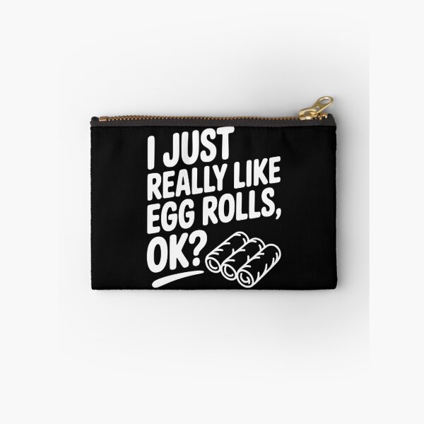 Item preview, I Just Really Like Egg Rolls Ok? designed and sold by Frank Ring.