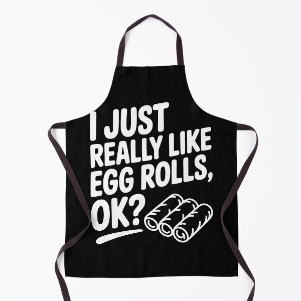 Item preview, I Just Really Like Egg Rolls Ok? designed and sold by Frank Ring.