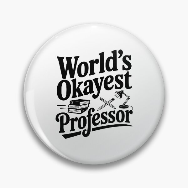 Item preview, World's Okayest Professor designed and sold by Frank Ring.